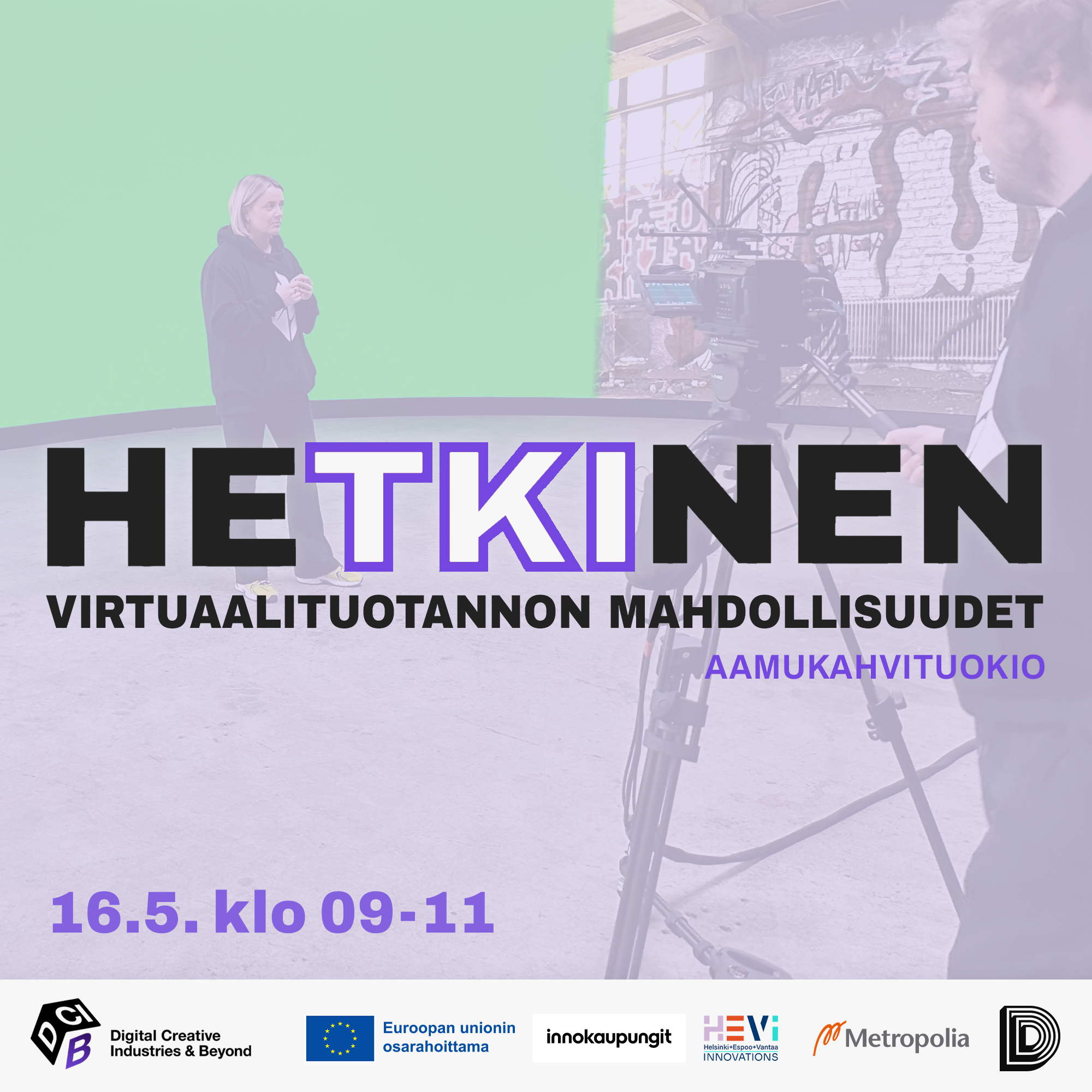 heTKInen aamukahvituokio: Virtuaalituotannon mahdollisuudet 16.5. klo 9-11